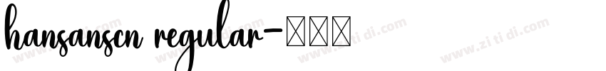 hansanscn regular字体转换